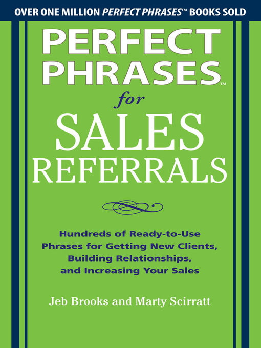 Title details for Perfect Phrases for Sales Referrals by Jeb Brooks - Available